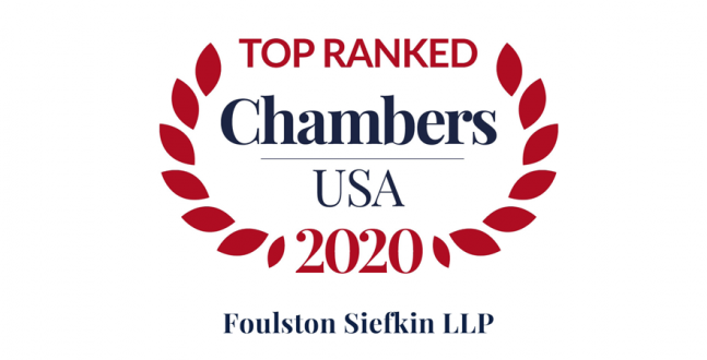 Foulston Siefkin Firm and Attorneys Earn Top Rankings in Research Publication Chambers USA 2020 Foulston Siefkin Firm and Attorneys Earn Top Rankings in Research Publication Chambers USA 2020